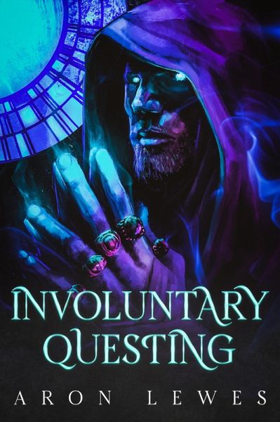 Involuntary Questing (Heroes and Halflings, #2) (eBook, ePUB) Involuntary Questing (Heroes and Halflings, #2) (eBook, ePUB)