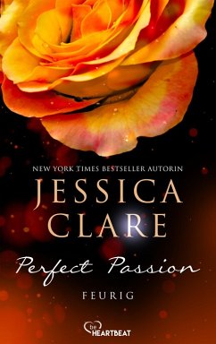 Perfect Passion - Feurig (eBook, ePUB) - Clare, Jessica