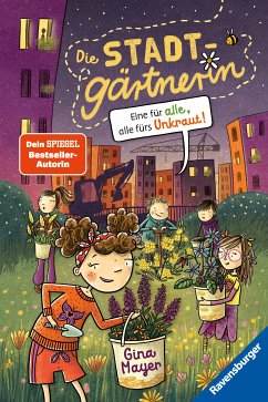 Eine für alle, alles fürs Unkraut! / Die Stadtgärtnerin Bd.2 (eBook, ePUB) - Mayer, Gina