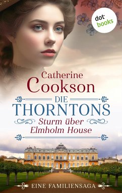 Die Thorntons – Sturm über Elmholm House (eBook, ePUB) - Cookson, Catherine