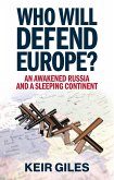 Who Will Defend Europe? (eBook, ePUB)