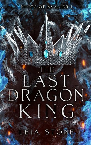 Kings of Avalier - Tome 1 : The Last Dragon King (édition française) (eBook, ePUB)