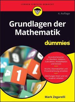 Grundlagen der Mathematik für Dummies (eBook, ePUB) - Zegarelli, Mark