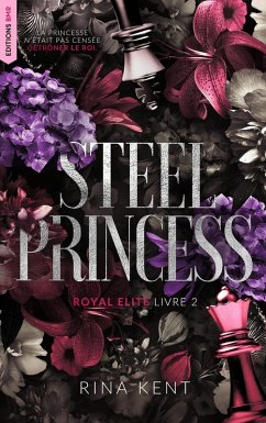 Steel Princess, Royal Elite Tome 2 (eBook, ePUB) Cover Steel Princess, Royal Elite Tome 2 (eBook, ePUB)