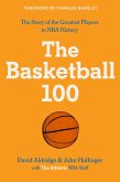 The Basketball 100 (eBook, ePUB)