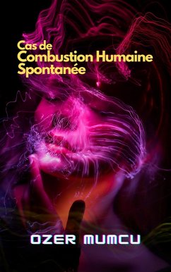 Cas de Combustion Humaine Spontanée (eBook, ePUB) - Mumcu, Özer