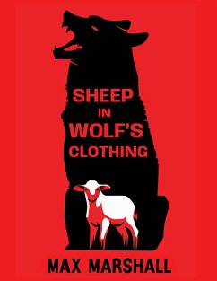 Sheep in Wolf's Clothing (eBook, ePUB) - Marshall, Max