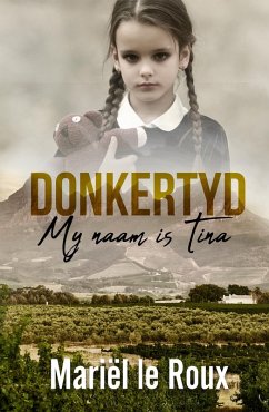 Cover Donkertyd: My naam is Tina (eBook, ePUB)