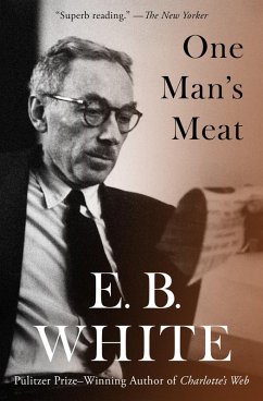 One Man's Meat (eBook, ePUB) - White, E. B.