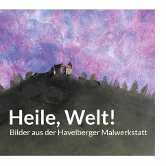 Heile, Welt! (eBook, ePUB)