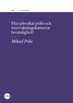 Hur påverkar polis och övervakningskameror brottslighet? (eBook, ePUB) - Priks, Mikael