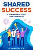 Shared Success (eBook, ePUB) Shared Success (eBook, ePUB)