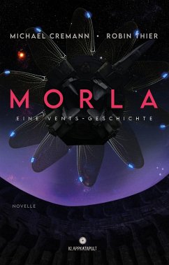 Morla: Eine Vents-Geschichte (Cyberpunk-Roman) (eBook, ePUB) - Cremann, Michael; Thier, Robin