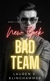 NEW YORK BAD TEAM (eBook, ePUB) NEW YORK BAD TEAM (eBook, ePUB)