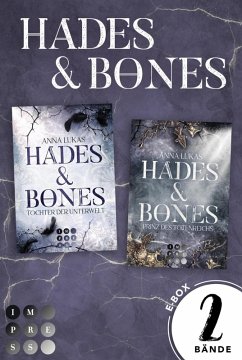 Hades & Bones: Die hochspannende Romantasy-Dilogie in einer E-Box! (eBook, ePUB) - Lukas, Anna