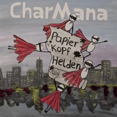 Papierkopfhelden - Charmana