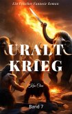 Uralt Krieg: Ein Epischer Fantasie Roman (Band 7) (eBook, ePUB)