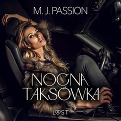 Nocna taksówka – opowiadanie erotyczne (MP3-Download) - Passion, M. J.