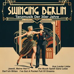 Swinging Berlin - Tanzmusik Der 30er Jahre - Goldene Sieben