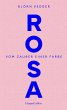 Rosa. Vom Zauber einer Farbe (eBook,... - Bild 1