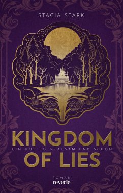 Kingdom of Lies (eBook, ePUB) - Stark, Stacia