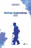 Velhos Guerreiros (eBook, ePUB)