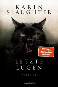 Letzte Lügen / Georgia Bd.12 (eBook, ePUB) - Slaughter, Karin