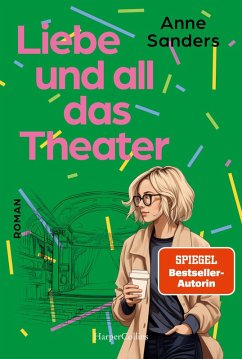 Liebe und all das Theater / Chestnut Road Bd.2 (eBook, ePUB) - Sanders, Anne