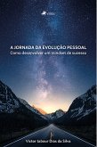 A Jornada da Evoluc¸a~o Pessoal (eBook, ePUB)