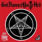 God Damned You To Hell (Black Vinyl)