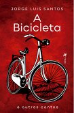 A Bicicleta (eBook, ePUB)