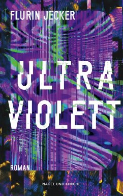 Ultraviolett (eBook, ePUB) - Jecker, Flurin