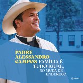 Família é tudo igual, só muda de endereço (MP3-Download)