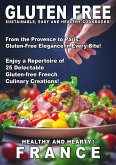 Gluten Free France (Gluten Free Food, #4) (eBook, ePUB)