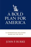A Bold Plan for America (eBook, ePUB)