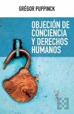 Objeción de conciencia y derechos humanos (eBook, PDF)