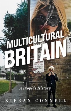 Multicultural Britain (eBook, ePUB) - Connell, Kieran