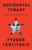 Accidental Tyrant (eBook, ePUB)
