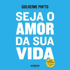 Seja o amor da sua vida (MP3-Download) - Pintto, Guilherme