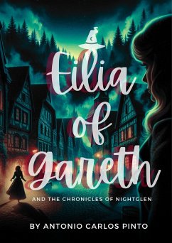 Cover Elia Of Gareth And The Chronicles of NightGlen (The Chronicles By Elia Of Gareth, #2) (eBook, ePUB)