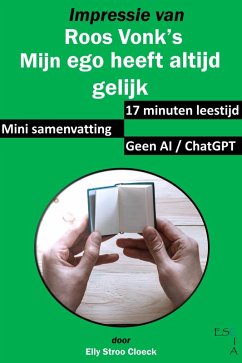 Cover Impressie van Roos Vonk's Mijn ego heeft altijd gelijk (Mini Samenvatting, #5) (eBook, ePUB)