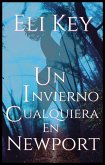 Un invierno cualquiera en Newport (Corazones Entrelazados, #1) (eBook, ePUB)