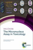The Micronucleus Assay in Toxicology (eBook, PDF)