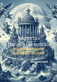 Ad portas paradisi aeternae. (Complete Poetry, #2) (eBook, ePUB) Ad portas paradisi aeternae. (Complete Poetry, #2) (eBook, ePUB)