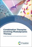 Combination Therapies Involving Photodynamic Therapy (eBook, PDF)