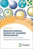 Bioactive Delivery Systems for Lipophilic Nutraceuticals (eBook, PDF)