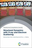 Structural Dynamics with X-ray and Electron Scattering (eBook, PDF)