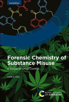 Forensic Chemistry of Substance Misuse (eBook, PDF) - King, Leslie A