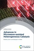 Advances in Microwave-assisted Heterogeneous Catalysis (eBook, PDF)