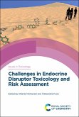 Challenges in Endocrine Disruptor Toxicology and Risk Assessment (eBook, PDF)